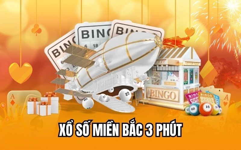 Xổ số miền bắc 3 phút hình thức mới tại luck8